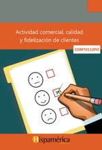 COMT112PO - Actividad comercial, calidad y fidelización de clientes