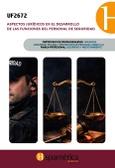 Portada de: UF2672 Aspectos jurídicos en el desarrollo de las funciones del personal de seguridad.