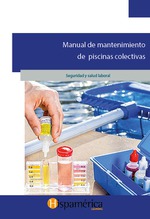 Manual de mantenimiento de piscinas colectivas