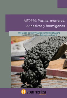 MF0869_3 Pastas, morteros, adhesivos y hormigones