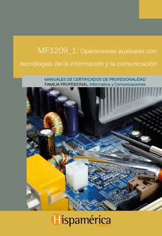 MF1209_1 Operaciones auxiliares con tecnologías de la información