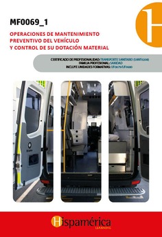 MF0069_1 Operaciones de mantenimiento preventivo del vehículo y control de su dotación material