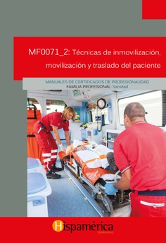 MF0071_2 Técnicas de inmovilización, movilización y traslado del paciente
