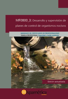 MF0800_3 Desarrollo y supervisión de planes de control de organismos nocivos