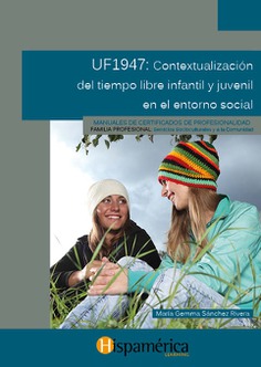 UF1947 Contextualización del tiempo libre infantil y juvenil en el entorno social