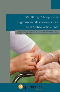 MF1016_2 Apoyo en la organización de intervenciones en el ámbito institucional