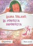 Laura Milano. La Perfecta imperfecta
