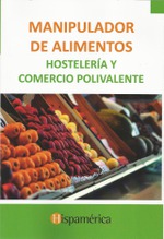 Manipulador de alimentos. HOSTELERÍA Y COMERCIO POLIVALENTE