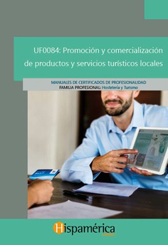 UF0084 Promoción y comercialización de productos y servicios turísticos locales