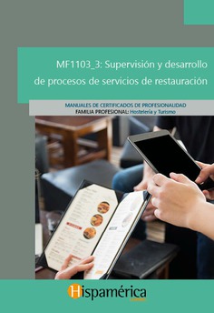 MF1103_3 Supervisión y desarrollo de procesos de servicio en restauración