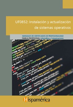 UF0852 Instalación y actualización de sistemas operativos